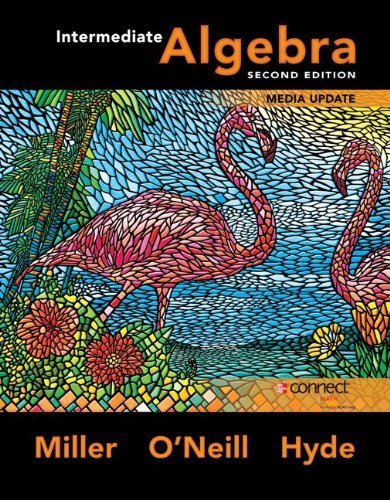 Intermediate Algebra Media Update by Miller, Julie, O'Neill, Molly, Hyde, Nancy. (McGraw-Hill Science/Engineering/Math,2012) [Paperback] 2ND EDITION
