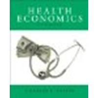 Health Economics by Phelps, Charles E.. (Prentice Hall,2012) [Hardcover] 5th Edition