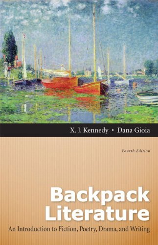 Backpack Literature by Kennedy, X. J., Gioia, Dana. (Longman,2011) [Paperback] 4th Edition