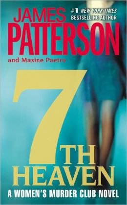 7th Heaven by Patterson, James, Paetro, Maxine. (Little, Brown and Company,2008) [Hardcover]
