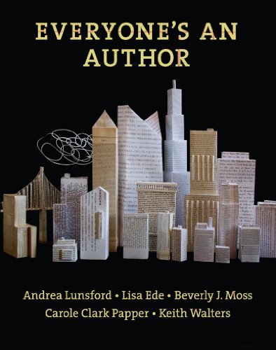 Everyone's An Author by Lunsford, Andrea, Ede, Lisa, Moss, Beverly, Papper, Carole C. (W. W. Norton & Company,2012) [Paperback]