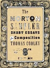 The Norton Sampler by Cooley, Thomas. (W. W. Norton & Company,2013) [Paperback] Eighth Edition