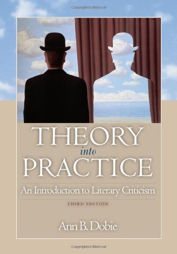 Theory into Practice by Dobie, Ann B.. (Cengage Learning,2011) [Paperback] 3rd EDITION