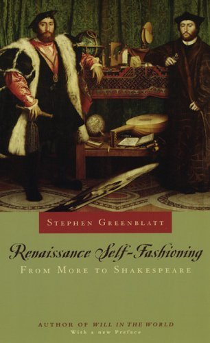Renaissance Self-Fashioning by Greenblatt, Stephen. (University Of Chicago Press,2005) [Paperback]