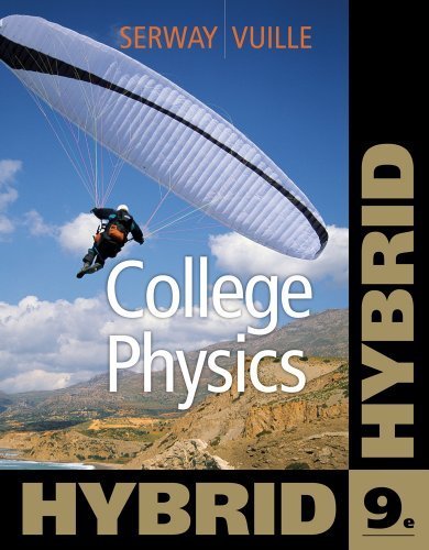 College Physics by Serway, Raymond A., Vuille, Chris. (Cengage Learning,2011) [Paperback] 9th Edition