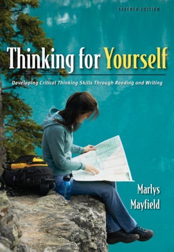 Thinking for Yourself by Mayfield, Marlys. (Cengage Learning,2006) [Paperback] 7th Edition