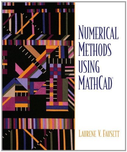 Numerical Methods Using MathCAD by Fausett, Laurene V.. (Pearson,2001) [Paperback]