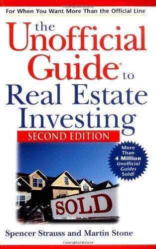 The Unofficial Guide to Real Estate Investing by Strauss, Spencer, Stone, Martin. (Wiley,2003) [Paperback] 2ND EDITION