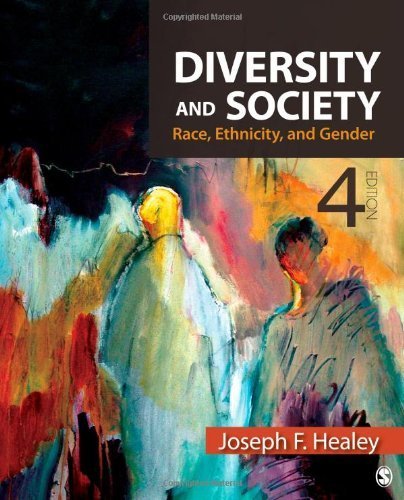 Diversity and Society by Healey, Joseph F.. (SAGE Publications, Inc,2013) [Paperback] Fourth (4TH) Edition