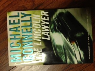 The Lincoln Lawyer by Connelly, Michael. (Little, Brown and Company,2005) [Hardcover]