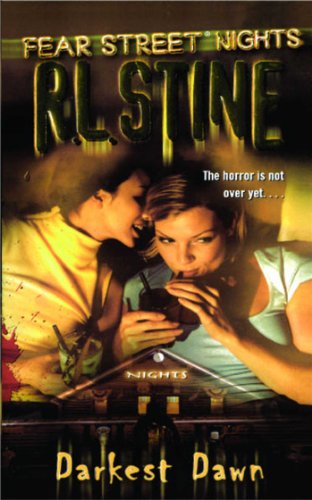 Darkest Dawn (Fear Street Nights Book 3)