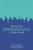 Essentials of Epidemiology in Public Health by Ann Aschengrau, George R. Seage. (Jones & Bartlett Publishers,2007) [Paperback] 2ND EDITION