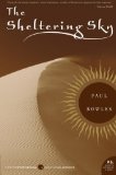 The Sheltering Sky by Bowles, Paul. (Ecco,2005) [Paperback]