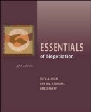 Essentials of Negotiation by Lewicki, Roy, Barry, Bruce, Saunders, David. (McGraw-Hill/Irwin,2010) [Paperback] 5th Edition