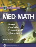 Henke's Med-Math by Buchholz RN BSN MSN, Susan. (Lippincott Williams & Wilkins,2005) [Paperback] Fifth Edition