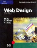 Web Design by Shelly, Gary B., Cashman, Thomas J., Kosteba, Linda. (Course Technology,2001) [Paperback]
