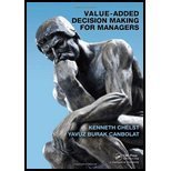 Value-Added Decision Making for Managers by Chelst, Kenneth, Canbolat, Yavuz Burak. (Chapman and Hall/CRC,2011) [Hardcover]