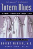 The Intern Blues by Marion, Robert. (William Morrow Paperbacks,2001) [Paperback]