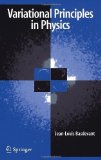 Variational Principles in Physics by Basdevant, Jean-Louis. (Springer,2006) [Hardcover]