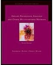 Applied Regression Analysis and Other Multivariable Methods by Kleinbaum, David G., Kupper, Lawrence L., Nizam, Azhar, Mull. (Cengage Learning,2007) [Hardcover] 4th Edition