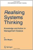 Realising Systems Thinking by Mingers, John. (Springer,2010) [Paperback] Reprint Edition
