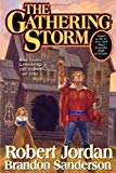 The Gathering Storm by Jordan, Robert, Sanderson, Brandon. (Tor Books,2009) [Hardcover]