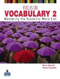 Focus on Vocabulary 2 by Schmitt, Diane, Schmitt, Norbert. (Pearson Education ESL,2011) [Paperback] 2ND EDITION