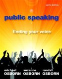 Public Speaking by Osborn, Michael, Osborn, Suzanne, Osborn, Randall. (Pearson,2011) [Paperback] 9th Edition