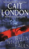 When Night Falls by London, Cait. (Avon,2002) [Mass Market Paperback]