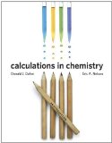 Calculations in Chemistry by Dahm, Donald J., Nelson, Eric A.. (W. W. Norton & Company,2012) [Paperback]