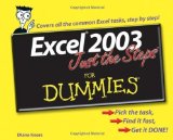 Excel 2003 Just the Steps For Dummies by Koers, Diane. (For Dummies,2006) [Paperback]