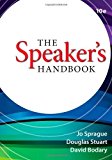 The Speaker's Handbook by Sprague, Jo, Stuart, Douglas, Bodary, David. (Cengage Learning,2012) [Spiral-bound] 10th Edition
