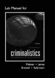 Lab Manual for Criminalistics by Meloan, Clifton E., James, Richard E., Saferstein, Richard, . (Prentice Hall,2010) [Paperback] 10th Edition