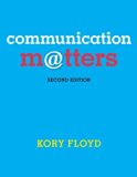 Communication Matters by Floyd, Kory. (McGraw-Hill Humanities/Social Sciences/Languages,2013) [Paperback] 2ND EDITION