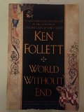 World Without End by Follett, Ken. (NAL Trade,2008) [Paperback]