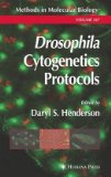 Drosophila Cytogenetics Protocols . (Humana Press,2003) [Hardcover]