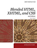 New Perspectives on Blended HTML by Bojack, Henry. (Cengage Learning,2009) [Paperback] 2ND EDITION