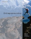 Entrepreneurship by Hisrich, Robert, Peters, Michael, Shepherd, Dean. (McGraw-Hill/Irwin,2009) [Hardcover] 8th Edition