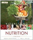 Visualizing Nutrition by Grosvenor, Mary B.. (Wiley,2012) [Paperback] 2ND EDITION