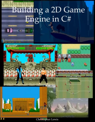 Building a 2D Game Engine in C#