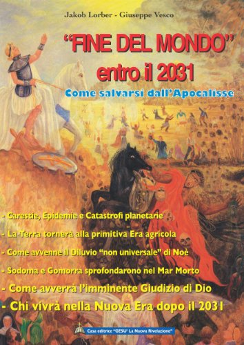 Fine del Mondo (entro il 2031) (Italian Edition)