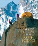 Earth Science 12th (twelfth) Edition by Tarbuck, Edward J., Lutgens, Frederick K., Tasa, Dennis published by Prentice Hall (2008)