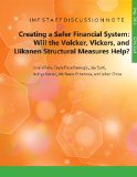 Creating a Safer Financial System: Will the Volcker, Vickers, and Liikanen Structural Measures Help?: 13