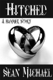 Hitched, a Hammer story (The Hammer Club Book 19)