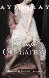 Conjugal Obligation (An Erotic Pride and Prejudice Continuation Book 2)