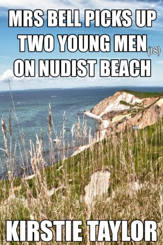 Mrs Bell Picks Up Two Young Men(18) On Nudist Beach