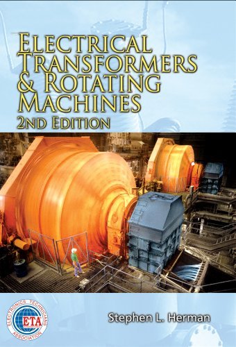 Electrical Transformers and Rotating Machines [Paperback] [2005] (Author) Stephen L. Herman