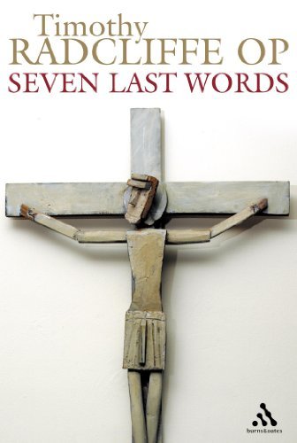 Seven Last Words [Paperback] [2005] (Author) Timothy Radcliffe
