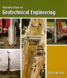 Introduction to Geotechnical Engineering [Hardcover] [2007] (Author) Braja M. Das