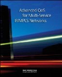 Advanced QoS for Multi-Service IP/MPLS Networks [Paperback] [2008] (Author) Ramji Balakrishnan